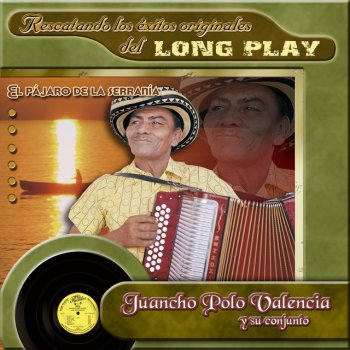 Juancho Polo Valencia y Su Conjunto La Palmirana