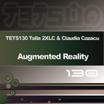 Talla 2XLC & Claudia Cazacu Augmented Reality (Talla 2XLC Mix)