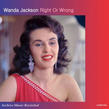 Wanda Jackson The Window Up Above