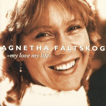 Agnetha Fältskog När du tar mej i din famn