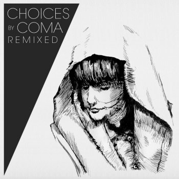 COMA feat. Daniela La Luz Choices - Daniela La Luz Remix