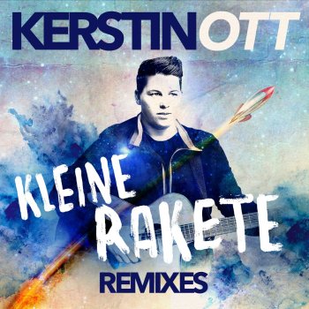 Kerstin Ott feat. Harris & Ford Kleine Rakete - Harris & Ford Extented Remix