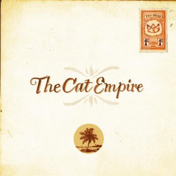 The Cat Empire Lullaby