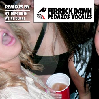 Ferreck Dawn Pedazos Vocales (Re Dupre Remix)