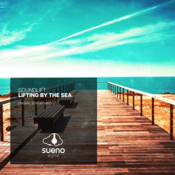 SoundLift Lifting By The Sea - Radio Edit