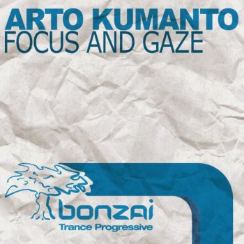 Arto Kumanto Focus and Gaze