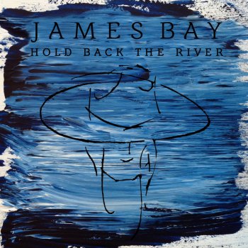 James Bay Hold Back the River (Live At The Hotel Cafe)