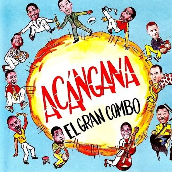 El Gran Combo De Puerto Rico Acángana - Remastered