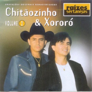 Chitãozinho feat. Xororó Coração Quebrado - 1998 Digital Remaster