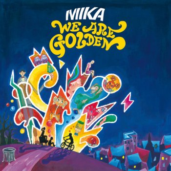 MIKA We Are Golden - Calvin Harris Remix Radio Edit