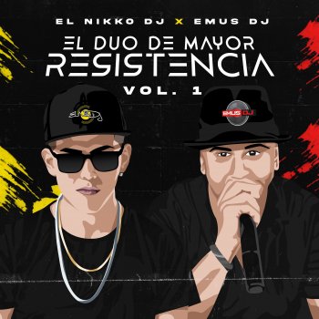 Исполнитель El Nikko DJ, альбом El Dúo De Mayor Resistencia, Vol. 1 (Remix)