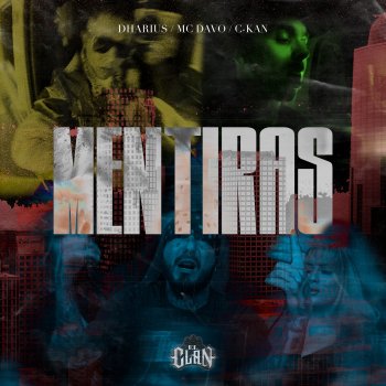 Dharius feat. C-Kan & MC Davo Mentiras
