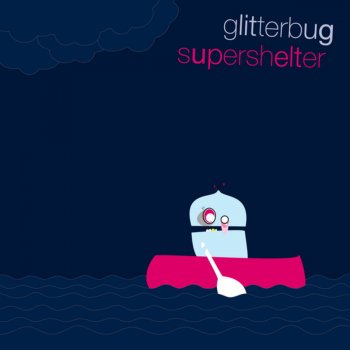Glitterbug Afternoon