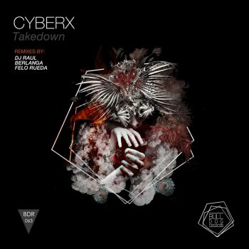 Cyberx Takedown (Felo Rueda)