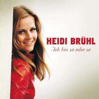 Heidi Brühl Deine Welt ist meine Welt