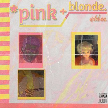 adobee. *pink + blonde.
