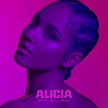 Alicia Keys feat. Khalid So Done (feat. Khalid)