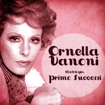 Ornella Vanoni Ma Mi… - Remastered