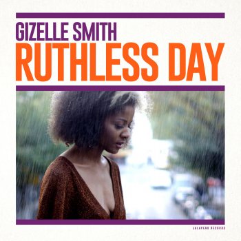 Gizelle Smith Ruthless Day