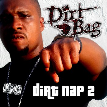 Исполнитель Dirt Bag, альбом Take a Dirt Nap Vol. 2