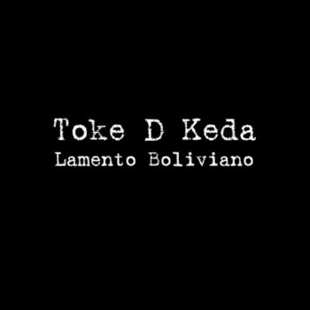 Toke D Keda No Me Resigno