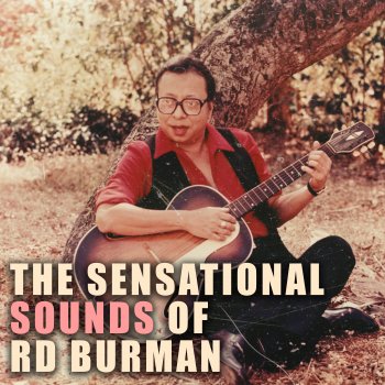 Mohammed Rafi - The Sensational Sounds of RD Burman