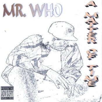 Исполнитель Mr. Who, альбом A Matter of Time