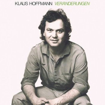 Klaus Hoffmann Ich fühl' mich gut