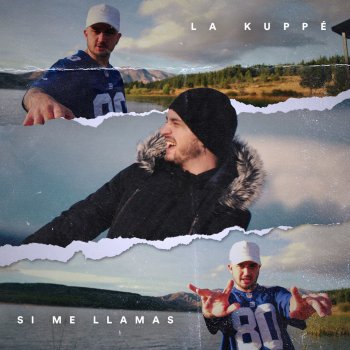La Kuppé Si Me Llamas