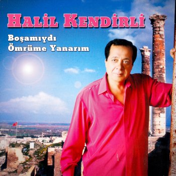 Halil Kendirli Boşa İmiş