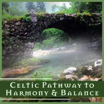 Celtic Chillout Relaxation Academy Celtic Meditation