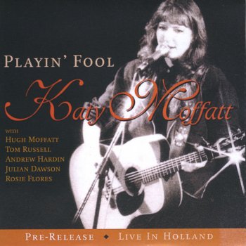 Katy Moffatt feat. Hugh Moffatt Old Flames Can't Hold the Candle