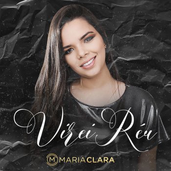 Maria Clara Virei Réu