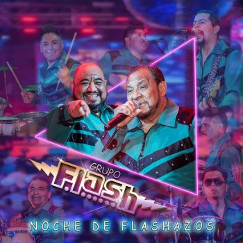 Grupo Flash Pero Tú No Estás (En Vivo)