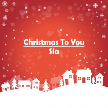 Sia Christmas Eve