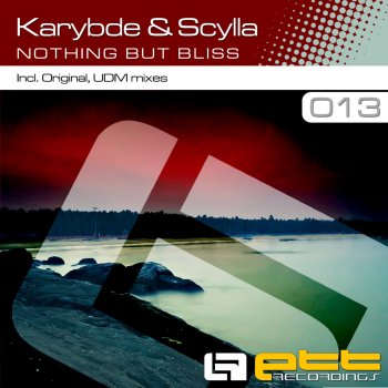 Karybde & Scylla Nothing But Bliss