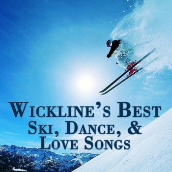 Исполнитель Wickline, альбом Wickline's Best Ski, Dance, & Love Songs
