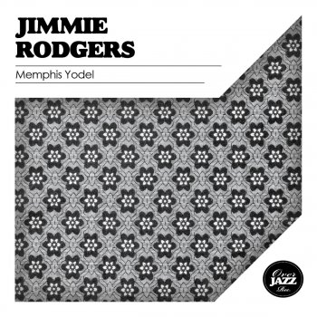 Jimmie Rodgers Jimmie the Kid (Remastered)