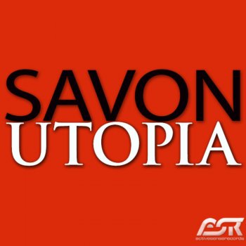 Savon Utopia (Disco Cell Remix Edit) - Disco Cell Remix Edit