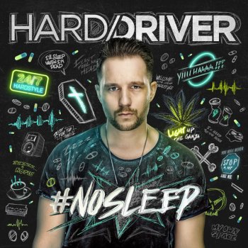 Hard Driver feat. Villain What I Die For