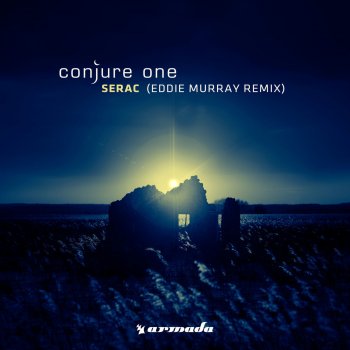 Conjure One Serac (Eddie Murray Remix)