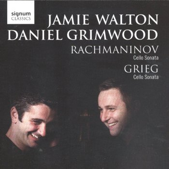 Исполнитель Jamie Walton feat. Daniel Grimwood, альбом Rachmaninov & Grieg Cello Sonatas