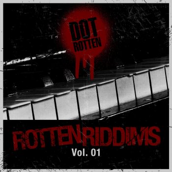 Dot Rotten Knock On Riddim