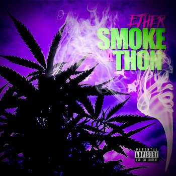 Ether Smoke a Thon