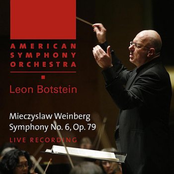 Исполнитель American Symphony Orchestra feat. Leon Botstein, альбом Weinberg: Symphony No. 6, Op. 79
