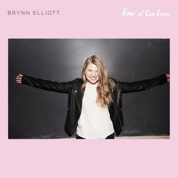 Brynn Elliott Time Of Our Lives