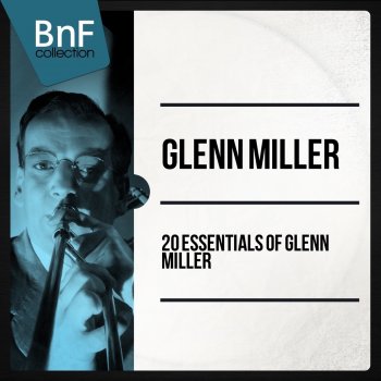 Glenn Miller Saint Louis Blues (Live, Glenn Miller Version)