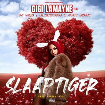 Gigi LaMayne Slaap Tiger (feat. DJ Tira, NaakMusiq & Just Bheki)