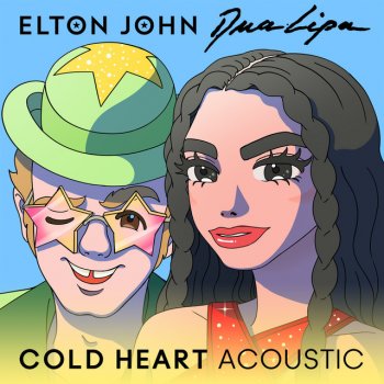 Elton John feat. Dua Lipa Cold Heart - Acoustic