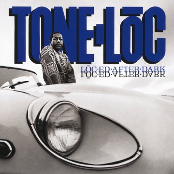 Tone-Loc Don't Get Close